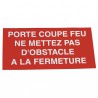 Etiqueta poliestireno rígido - Puerta cortafuego, no poner obstáculo a la cerrada.